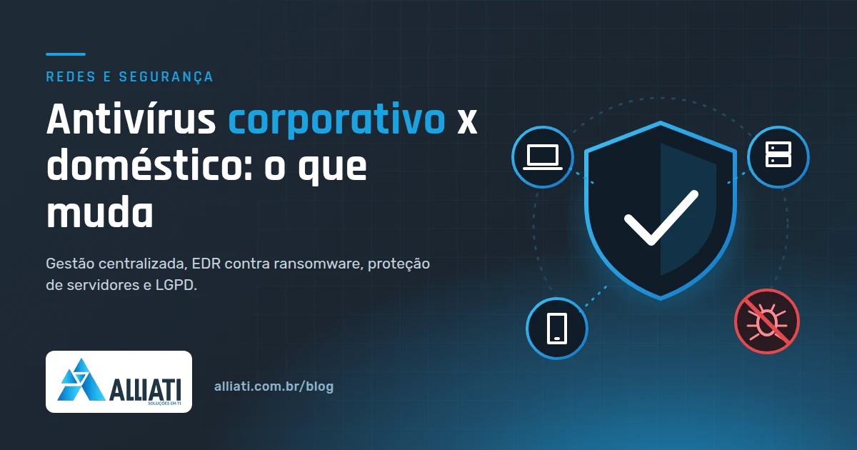 Antivírus corporativo: ilustração de escudo protegendo notebook, servidor e celular contra ameaça bloqueada