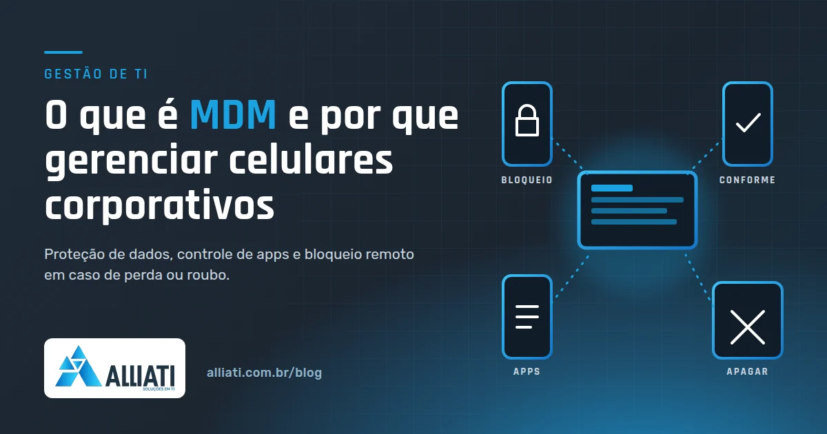 O que é MDM: ilustração de painel gerenciando celulares corporativos com bloqueio e apagamento remoto